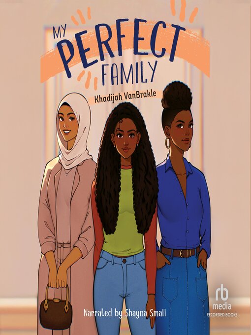 Title details for My Perfect Family by Khadijah VanBrakle - Available
